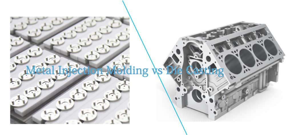 MIM vs Die casting